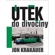 Útěk do divočiny - 