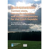Kniha Energiewende: current state, future development and the consequences for the CR - Filip Černoch; Robert Ach-Hübner; Břetislav Dančák
