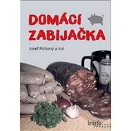 Domácí zabijačka - Josef Půhoný