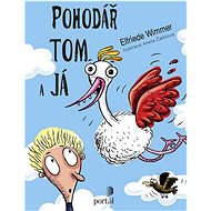 Pohodář Tom a já - Elfriede Wimmer; Michaela Škultéty
