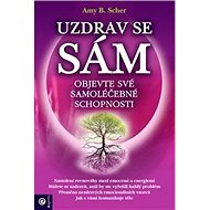 Uzdrav se sám - Amy B. Scher