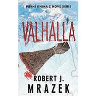 Valhalla: Macaulay a Vaughanová - Robert J. Mrazek