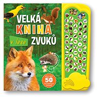 Velká kniha zvuků V lese - 