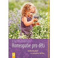 Kniha Homeopatie pro děti - Anne Sparenborg-Nolte; Stephan Heinrich Nolte