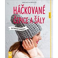 Kniha Háčkované čepice a šály - Karoline Hoffmeister