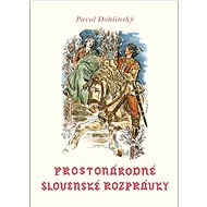 Prostonárodné slovenské rozprávky I - 