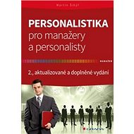 Personalistika pro manažery a personalisty - Martin Šikýř