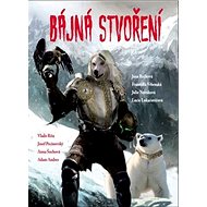 Kniha Bájná stvoření - Josef Pecinovský; Anna Šochová; Adam Andres