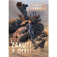 Zakuti v oceli - 