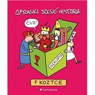 Opráski sčeskí historje v koztce - jaz