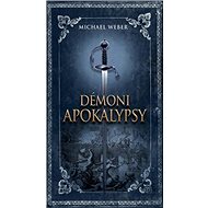 Démoni apokalypsy - Michael Weber