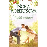 Kniha Vášeň a strach - Nora Robertsová