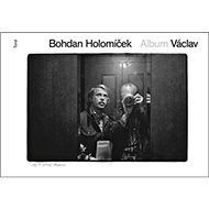 Kniha Album Václav - Bohdan Holomíček