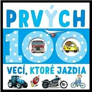 Prvých 100 vecí, ktoré jazdia - 