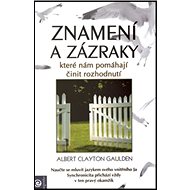 Znamení a zázraky - Albert Clayton Gaulden