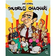 Soudruzi chachaři - 
