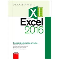 Microsoft Excel 2016: Podrobná uživatelská příručka - Květuše Sýkorová; Pavel Simr; Jiří Barilla
