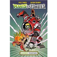 Plants vs. Zombies Garden Warfare - Paul Tobin; Ron Chan