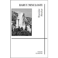 Barvy minulosti - Stanislav Struhar
