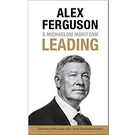 S Michaelom Moritzom LEADING - Alex Ferguson