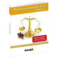 Právna sebaobrana lekára 2 - Eva Braxatorisová