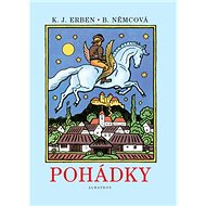 Pohádky - Božena Němcová; Karel Jaromír Erben; Josef Lada