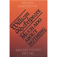 Mnoho povyku pro nic/Much Ado About - 