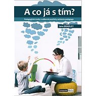 A co já s tím? - Jana Bradley