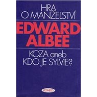 Hra o manželství: Koza aneb Kdo je Sylvie? - 