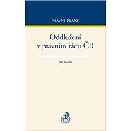 Oddlužení v právním řádu ČR - Petr Smolík
