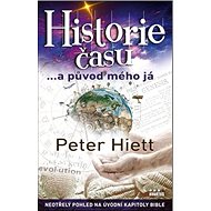 Historie času ...a původ mého já - Peter Hiett
