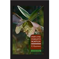 Posvátné poselství rostlin - Carole Guyettová