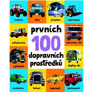 Prvních 100 dopravních prostředků - 
