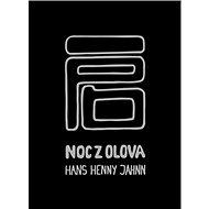 Kniha Noc z olova - Hans Henny Jahnn; Karel Charvát
