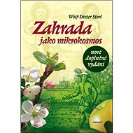 Zahrada jako mikrokosmos - Wolf-Dieter Storl