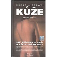 Krása a zdraví kůže - Harald Bresser