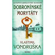 Dobroninské morytáty - Vlastimil Vondruška