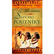 Šaty pro poutníky - Irena Závacká