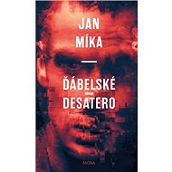 Ďábelské desatero - Jan Míka