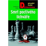 Smrt poctivého lichváře - Stanislav Češka