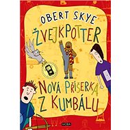 Nová příšerka z kumbálu - Obert Skye