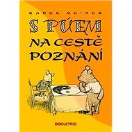 S Púem na cestě poznání - Radek Meiner