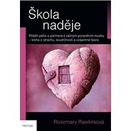 Škola naděje - Rosemary Rawlins