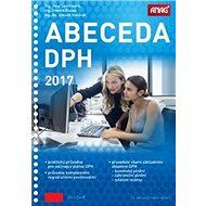 Abeceda DPH 2017 - Zdeněk Kuneš; Zdeněk Vondrák