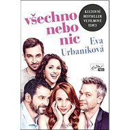 Všechno nebo nic - Eva Urbaníková