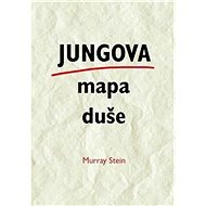 Jungova mapa duše - Murray Stein