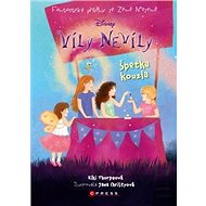 Víly Nevíly Špetka kouzla - Kiki Thorpeová