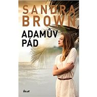 Adamův pád - Sandra Brown