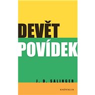 Devět povídek - Jerome David Salinger