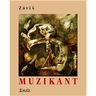Muzikant - Záviš